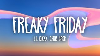 Lil Dicky  Freaky Friday Lyrics ft Chris Brown [upl. by Erhard]