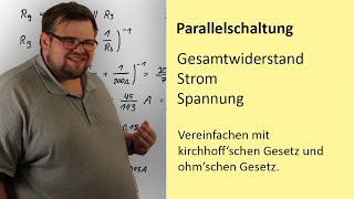 Parallelschaltung  Gesamtwiderstand Strom Spannung [upl. by Akerdal]