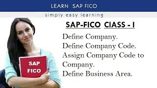 SAP FICO CLASS1 Define Company Company Code Business Area etc [upl. by Urian]