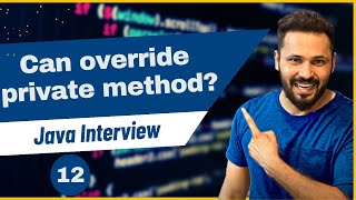 Java interview question and answers 11 Can you override a private method in Java [upl. by Nillok]