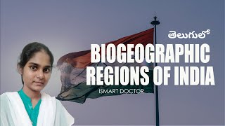 Biogeographic regions of India Telugu [upl. by Ramedlav]