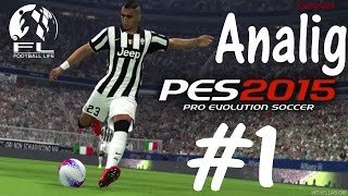 Pes 2015  Futbol YaşamıAnalig 1  Allah Yine Direk [upl. by Winonah368]