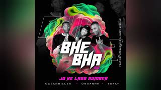 Oceanbiller x Omaannn x Tskay  Bhebha 20 ft Bepa Double D x Jazzy Avenue Official Audio [upl. by Ordisi]