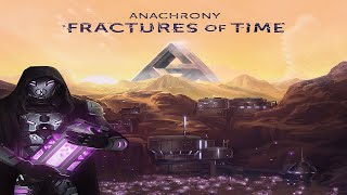 No Runthrough Review Anachrony  Fractures of Time Solo Variant [upl. by Notseh]