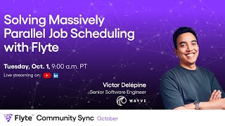 Solving Massively Parallel Job Scheduling with Flyte [upl. by Morie427]
