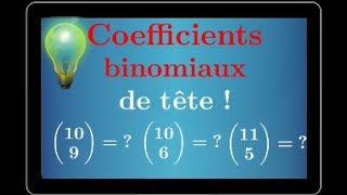 Calculer les Coefficients binomiaux sans calculatrice • Avec les formules du cours • première S [upl. by Harihat]