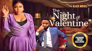 THE NIGHT OF VALENTINE RUTH KADIRI CHIKE DANIELS Nigerian Movies  Latest Nigerian Movie 2024 [upl. by Notnyw]