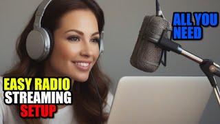 How To Start a STREAMING RADIO STATION Set up a streaming radio station Start a radio station online [upl. by Yelnek]