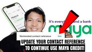 UPDATE YOUR CONTACT REFERENCE PARA MAGAMIT ANG MAYA CREDIT [upl. by Daveda673]