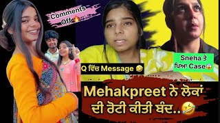 Mehakpreet ne loka di kiti roti band ❌ Sneha Katyal te Case  Mehakpreet vlogs  Sneha katyal roast [upl. by Darwen79]