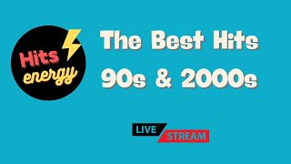 Hits Energy Radio  The Best Hits from the 90s amp 2000s 🎶 [upl. by Hanikas]