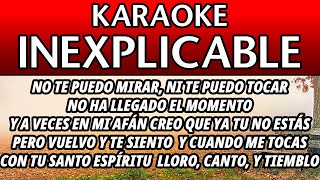 KARAOKE  INEXPLICABLE [upl. by Woll841]