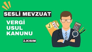 Vergi Usul Kanunu 2 Kısım [upl. by Pete334]