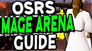 The Ultimate Mage Arena Guide Old School Runescape [upl. by Wettam]