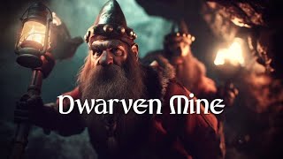 Fantasy Medieval Ambient Music  The Dwarven Mine [upl. by Lienaj218]