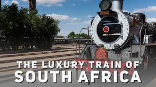 Luxury Trains of South Africa  The Blue Train amp Rovos Rail [upl. by Bevan]