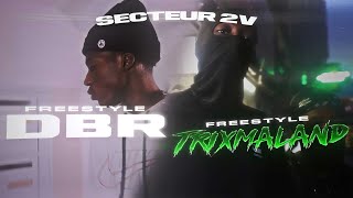 Secteur 2V  Freestyle DBR amp Trixmaland Clip officiel [upl. by Ateuqal53]