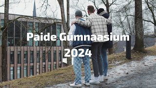 Paide Gümnaasiumi tutvustav video 2024 [upl. by Celia]