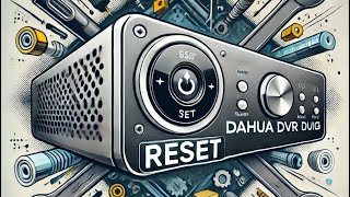 dahua dvr password reset dahua [upl. by Yesteb]