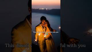 Happy diwali my love ❤️🌎✨  love status  love quotes  arjit singh new song status [upl. by Burkley]