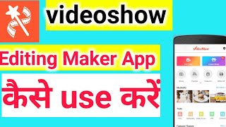 videoshow App kaise use kare  how to use videoshow app  Editing Maker App [upl. by Iris]