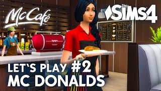 McDonalds Gameplay  Die Sims 4 Gaumenfreuden Lets Play 2 deutsch [upl. by Yatnod]