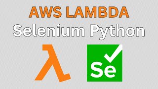 AWS Lambda Tutorial Using Selenium with Chromedriver in Python [upl. by Ahsatak]