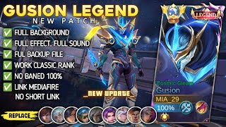 New  Script Skin Gusion Legend Cosmic Gleam No Password  Full Effect Voice  Patch Terbaru [upl. by Allisan]