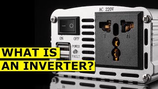 What is an Inverter and What Does It Do [upl. by Pascasia230]