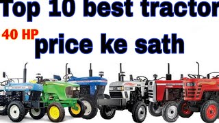 40 Hp Top 10 Best Tractor price ke sath [upl. by Goddard]