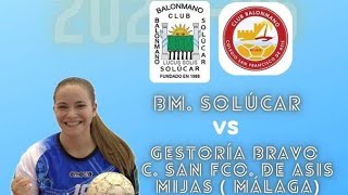 BM SOLUCAR VS GESTORIA BRAVO BM MIJAS [upl. by Mchenry]