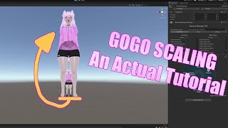 How To Add GoGo Scale In VRChat An Actual Tutorial [upl. by Audy]