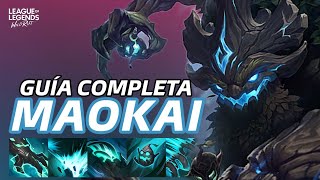 GUÍA COMPLETA DE MAOKAI EN WILD RIFT HABILIDADES COMBOS BUILDS PRO TIPS JUGABILIDAD Y MÁS [upl. by Lowery984]