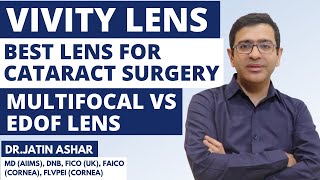 VIVITY Lens  Best Lens for Cataract Surgery  Alcon Vivity Edof IOL  Vivity Edof Vs Trifocal IOL [upl. by Kirrad]