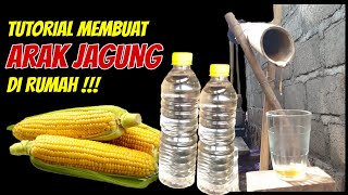 Tutorial Dan Cara Membuat Arak Jagung Di Rumah [upl. by Assirahc381]