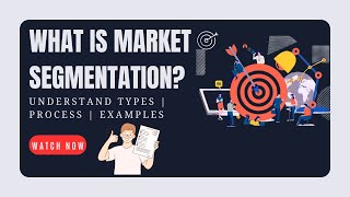 What is Market Segmentation and Its Types  A Guide to Segmentation Process with Real Life Examples [upl. by Anwahsiek418]