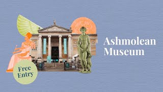 Discover the Ashmolean Museum [upl. by Rome]