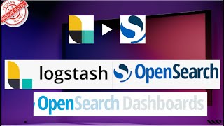 OpenSearch integration with Logstash and OpenSearch Dashboard [upl. by Ihteerp]