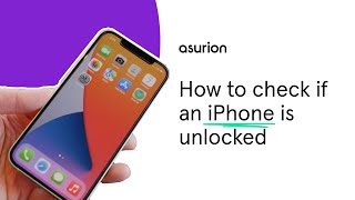 How to check if your iPhone is unlocked  Asurion [upl. by Christalle]