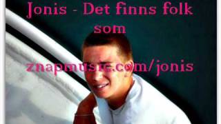 Jonis  Det finns folk som  Änglalik MIX [upl. by Rianon]