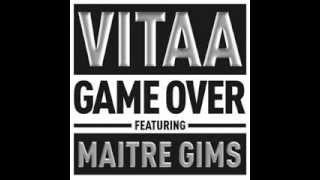 Maitre Gims Feat Vitaa  Game Over HD [upl. by Marder529]