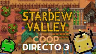 EMPEZAMOS A GANAR DINERO  Stardew Valley 16 cooperativo  Directo 3 [upl. by Ebneter16]