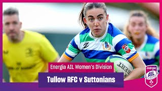 Tullow RFC v Suttonians  EnergiaAIL Highlights Womens Div 1 Rd 6 [upl. by Heidie]