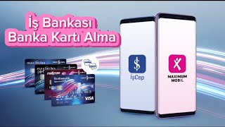 İş Bankası Banka Kartı Nasıl Alınır  İş Bankası Kart Başvurusu Nasıl Yapılır [upl. by Siocnarf]