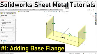 Solidworks Sheet Metal Tutorials  Add a Base Flange [upl. by Stephie]