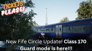 Tickets Please  Train Sim World 5  Fife Circle Leven Branch Update  Class 170 Guard Mode [upl. by Eanat403]