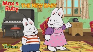 Max amp Ruby and The New Baby  CLIP  Treehouse [upl. by Cruce553]