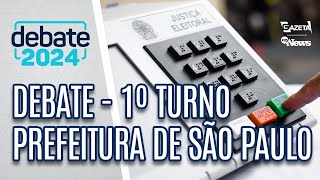 Debate Prefeitura de São Paulo  1º Turno  Completo  TV Gazeta 01092024 [upl. by Neeliak375]