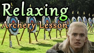 Fun Relaxing Archery Lesson Probably Archery [upl. by Einre495]