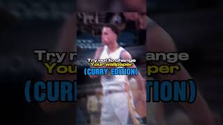 Try not to change you’re wallpaper Curry Edition sports edit shorts clip capcut [upl. by Tewfik]